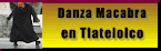 Danza Macabra en Tlatelolco