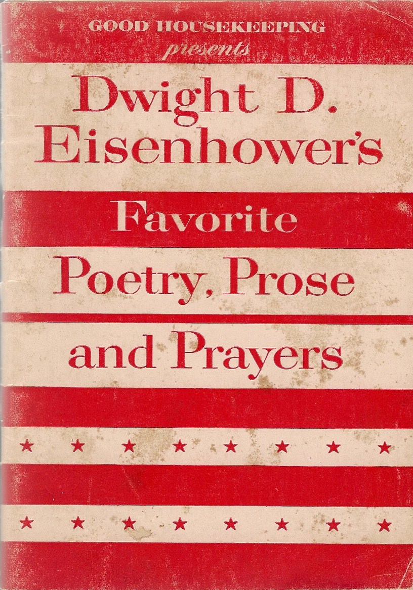 Other Internents: Dwight D. Eisenhower's Favorite Poetry, Prose and Prayers