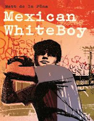 "Mexican Whiteboy" by Matt de la Pena