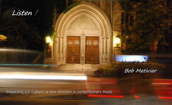 Bob Metivier: A new direction in contemporary music
