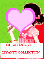 1ST GIVE AWAY IZYANTY COLLECTION