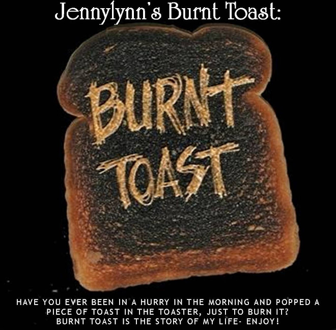 Jennylynn's Burnt Toast