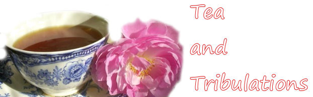 Tea and Tribulations
