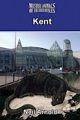 MYSTERY ANIMALS OF THE BRITISH ISLES: KENT