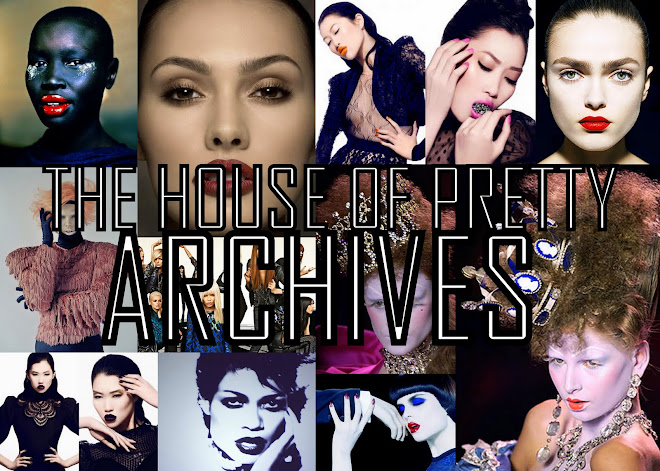 The House Of Pretty ARCHIVES