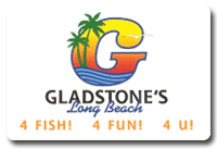 GLADSTONE'S IN LONG BEACH