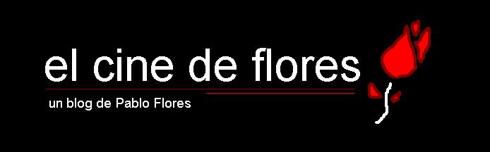 el cine de flores