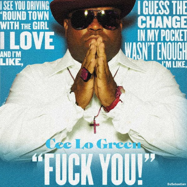 Cee Lo Green F*ck You Lyrics Lyrics Like