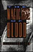 The Magic of Blood by Dagoberto Gilb front cover