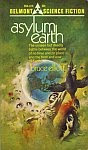 The front cover of 'Asylum Earth' by Bruce Elliott.