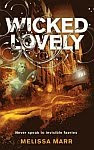 A color photo of the front cover of the UK edition of 'Wicked Lovely' by Melissa Marr.