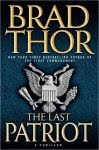 The front cover of 'The Last Patriot' by Brad Thor.