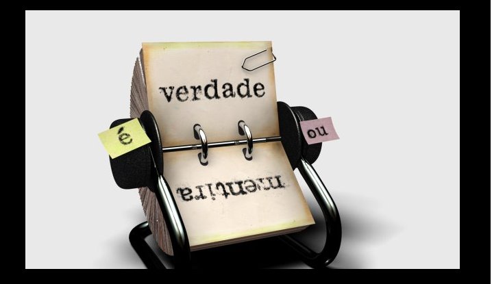 Verdade ou Mentira?