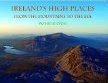 Ireland’s High Places: From the Mountains to the Sea