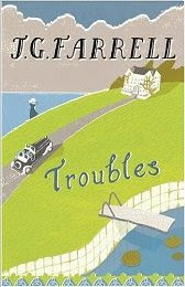 Troubles by J G Farrell
