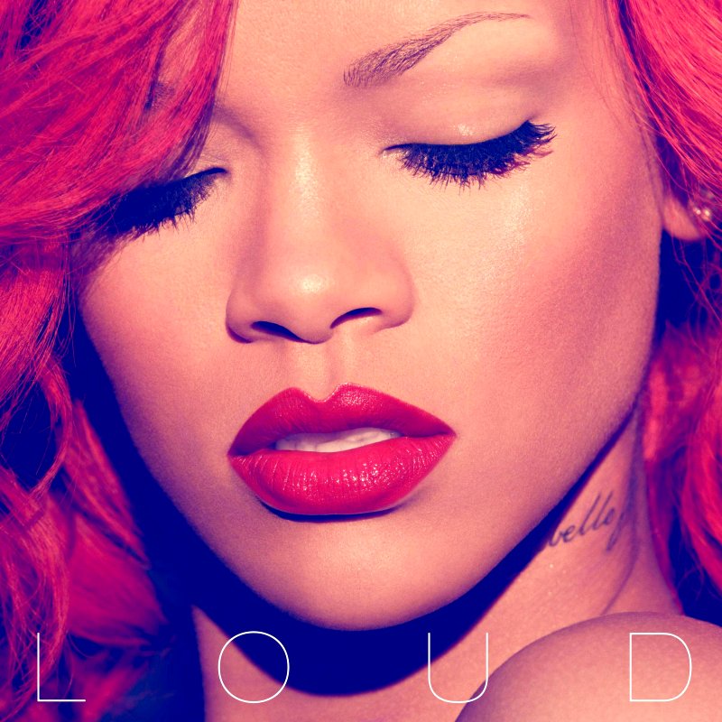 rihanna loud. Rihanna Loud Album Tracklist