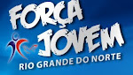 FORÇA JOVEM RIO GRANDE DO NORTE