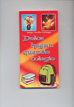 DULCE HOGAR, QUERIDO COLEGIO