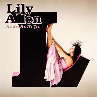 Lily Allen its not me its you