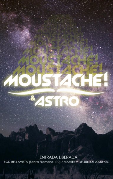 Tocata Gratis Martes 9 junio Moustache & Astro