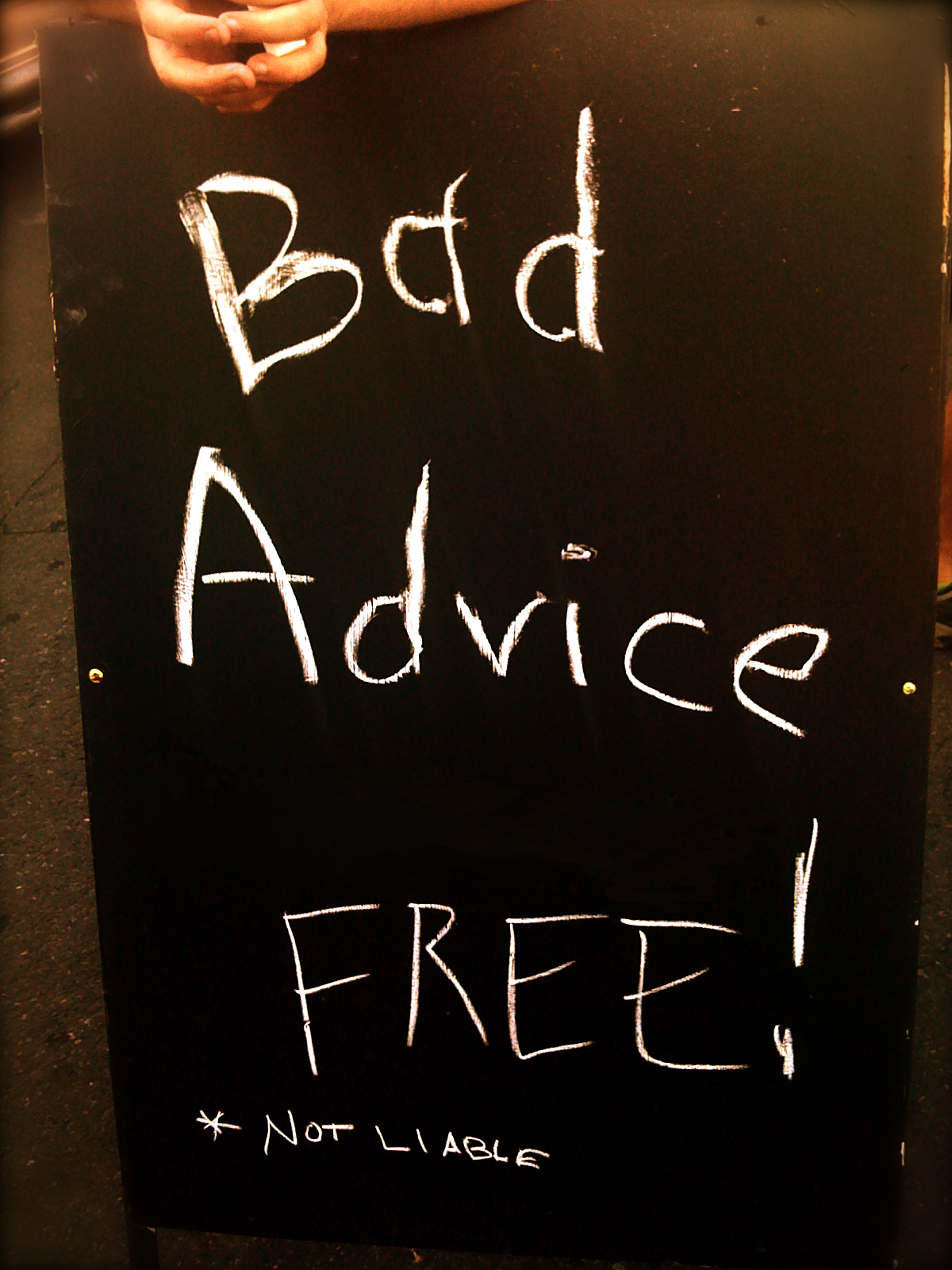 Bad entrepreneur advice