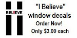 "I Believe" Window Decals