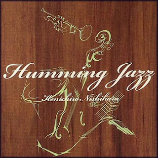 Kenichiro+Nishihara+-+Humming+Jazz