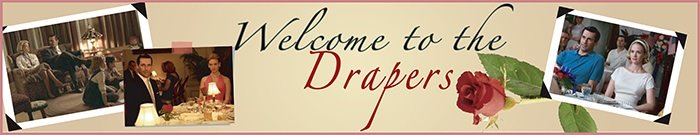 Welcome to the Drapers