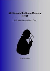 Writing and Selling a Mystery Novel: A Simple Plan