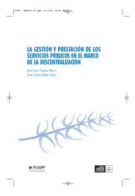 "La Gestión y Prestación de los Servicios Públicos en el Marco de la Descentralización"