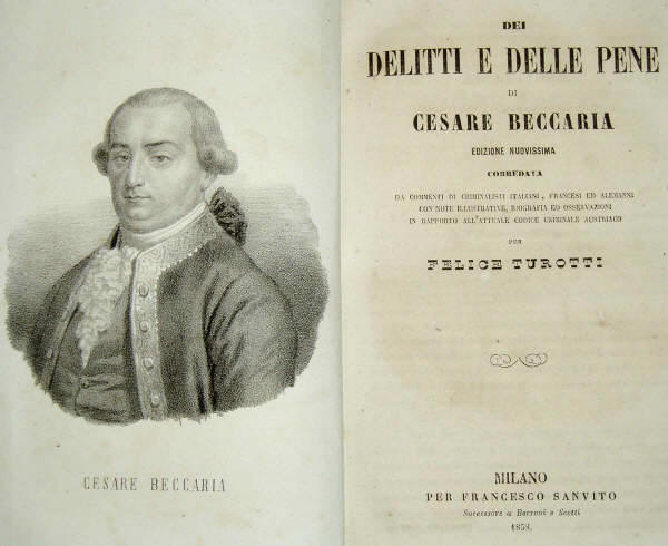 Contro La Pena Di Morte Beccaria Riassunto Cesare Beccaria: On Crimes and Punishments