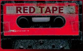 RED TAPE