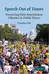 Speech Out of Doors:  Preserving First Amendment Liberties in Public Places