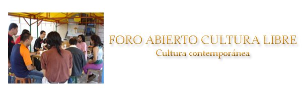 Foro Abierto Cultura Libre