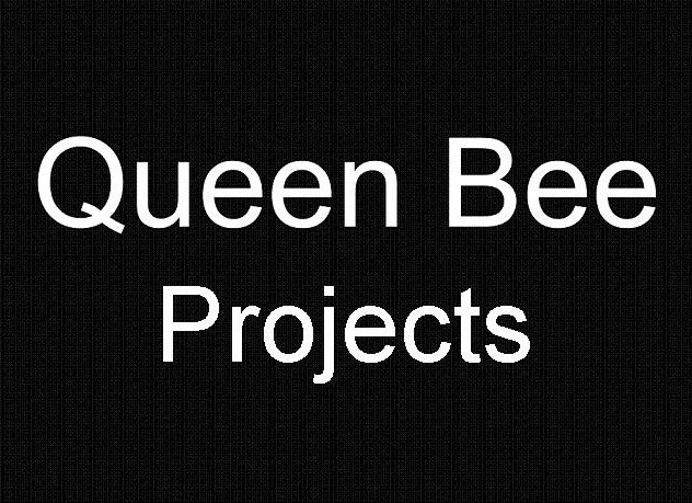 Queen Bee Projects