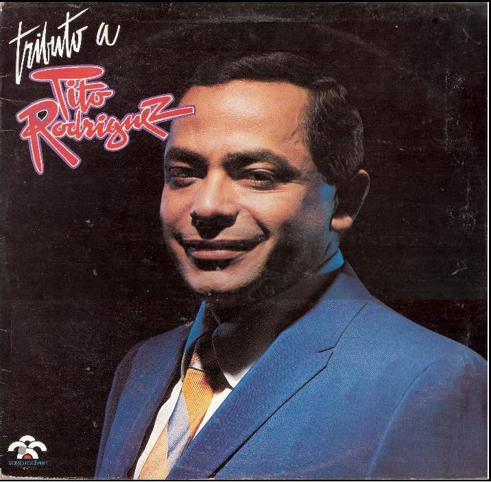 MUSICA DEL RECUERDO PARA TI TITO RODRIGUEZ