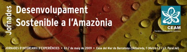 JORNADES DESENVOLUPAMENT SOSTENIBLE A L'AMAZÒNIA