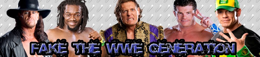 Fake The WWE Generation