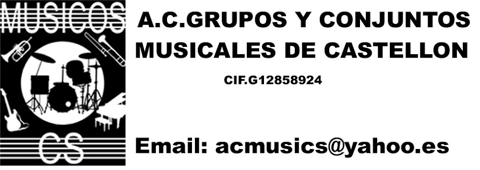 A.C.GRUPOS Y CONJUNTOS MUSICALES DE CASTELLON