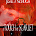 A Touch of Scarlet by Jessica McHugh