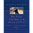 [Do+You+Think+I'm+Beautiful+Workbook.gif]