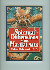 SPIRITUAL DIMENSIONS OF THE MARTIAL ARTS