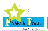 Join Flashback Friday!