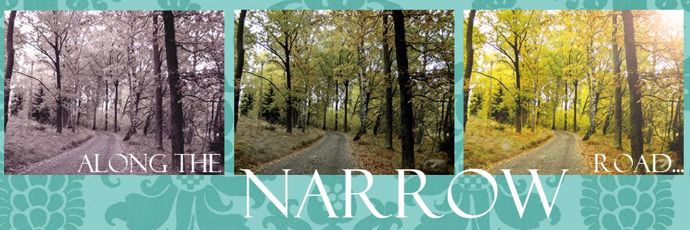 Along the narrow road.....