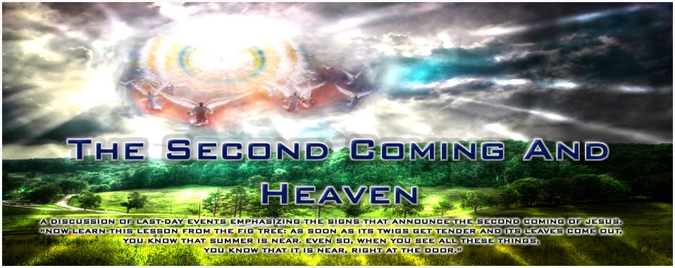 The Second Coming and Heaven