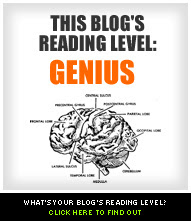 This Blog's Reading Level: Genius
