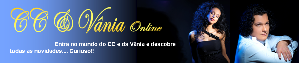 CC e Vânia Online