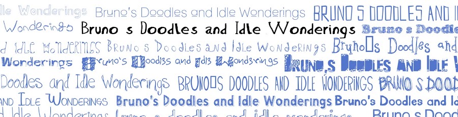 Bruno's Doodles and Idle Wonderings