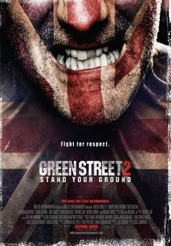 Green Street Hooligans 2 – 2009