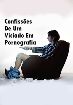 Confissões De Um Viciado Em Pornografia - DVDRip Legendado